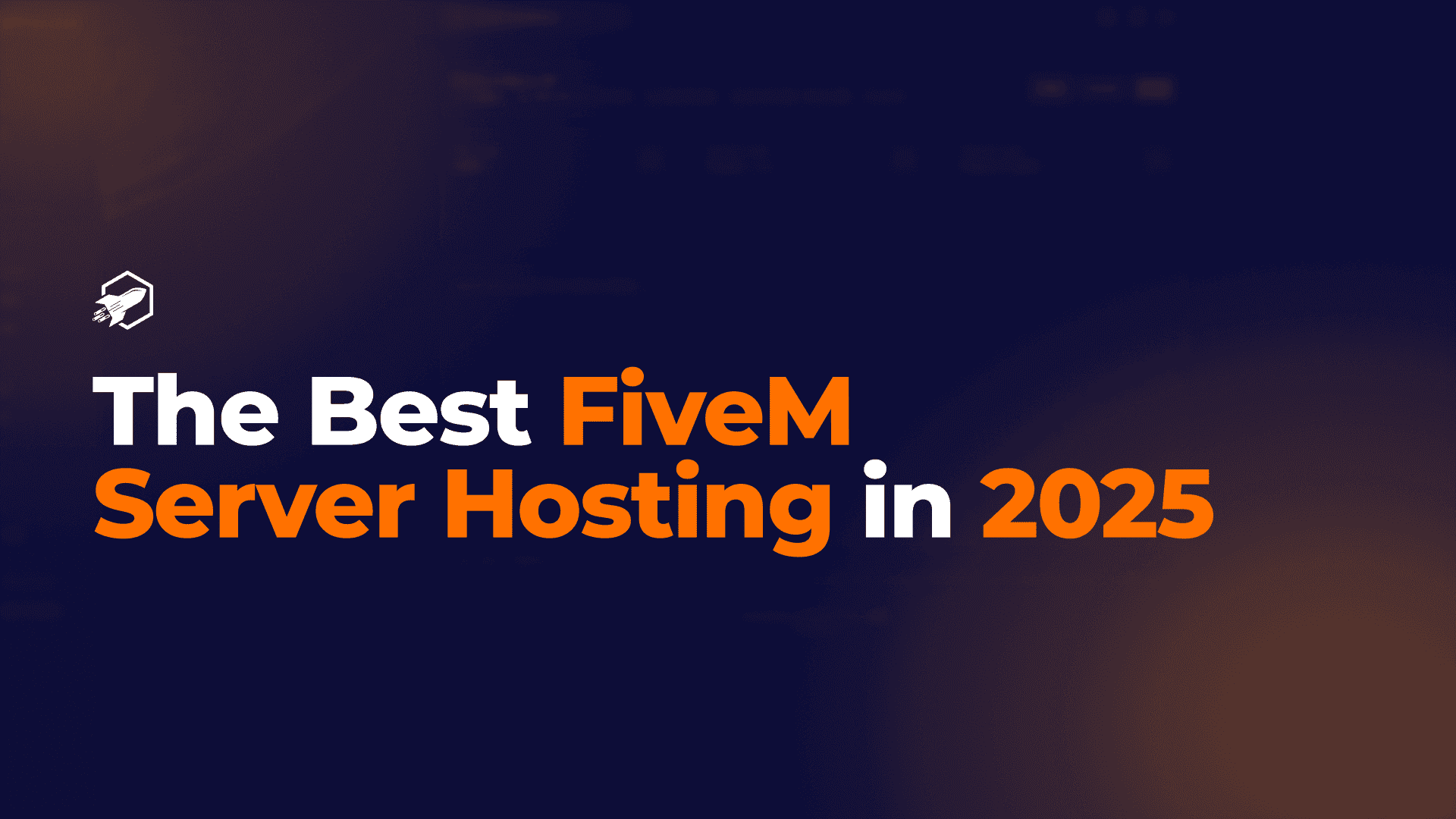 The Best FiveM Server Hosting in 2025