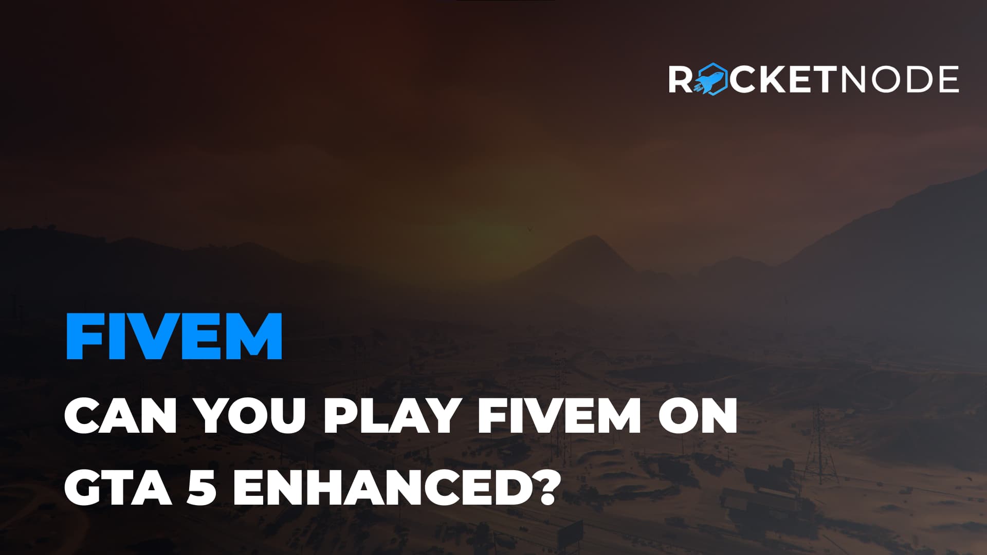 Can You Play FiveM on GTA V Enhanced Edition? (Full PC Guide)