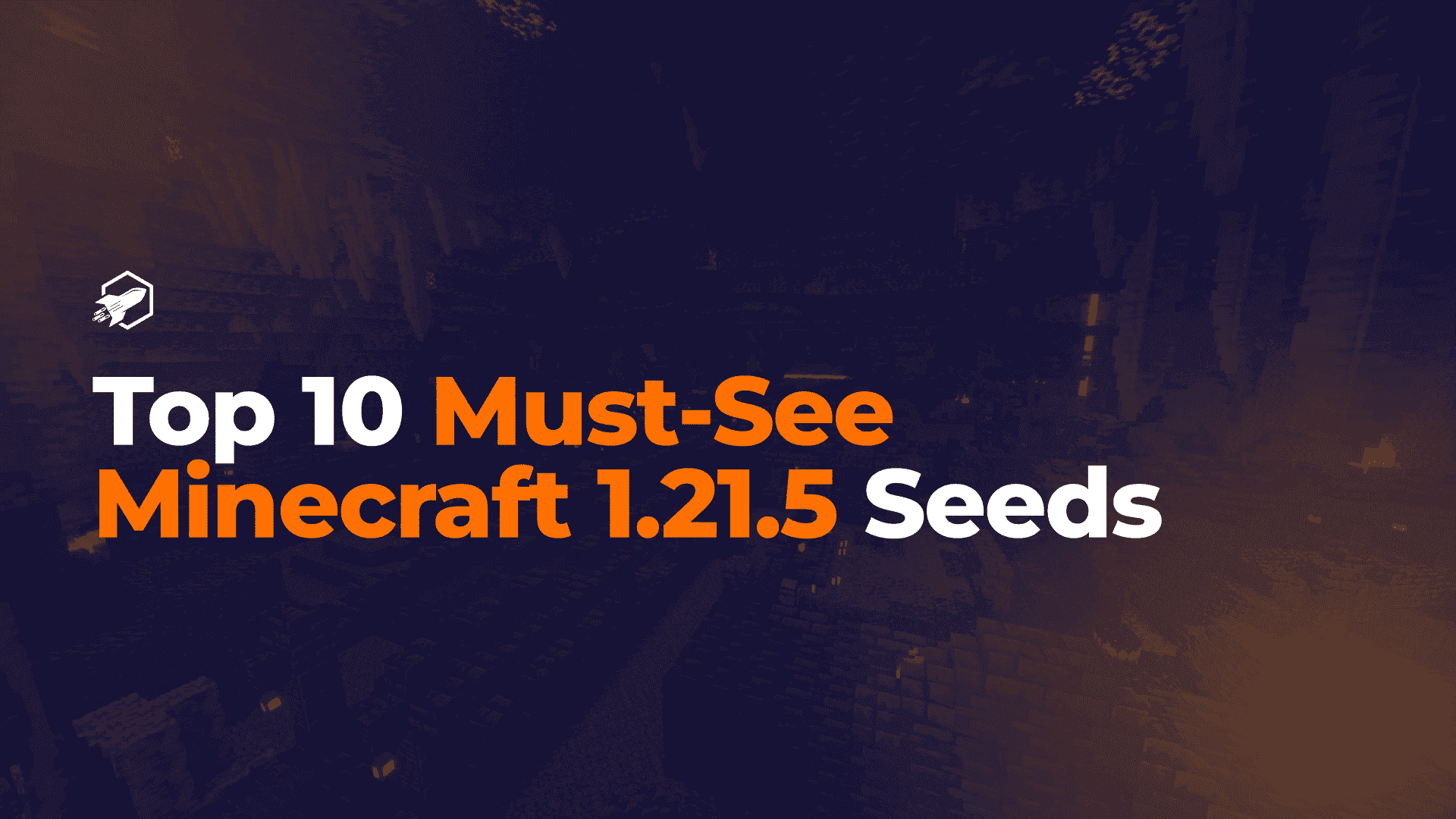 10 Must-See Minecraft 1.21.5 Seeds