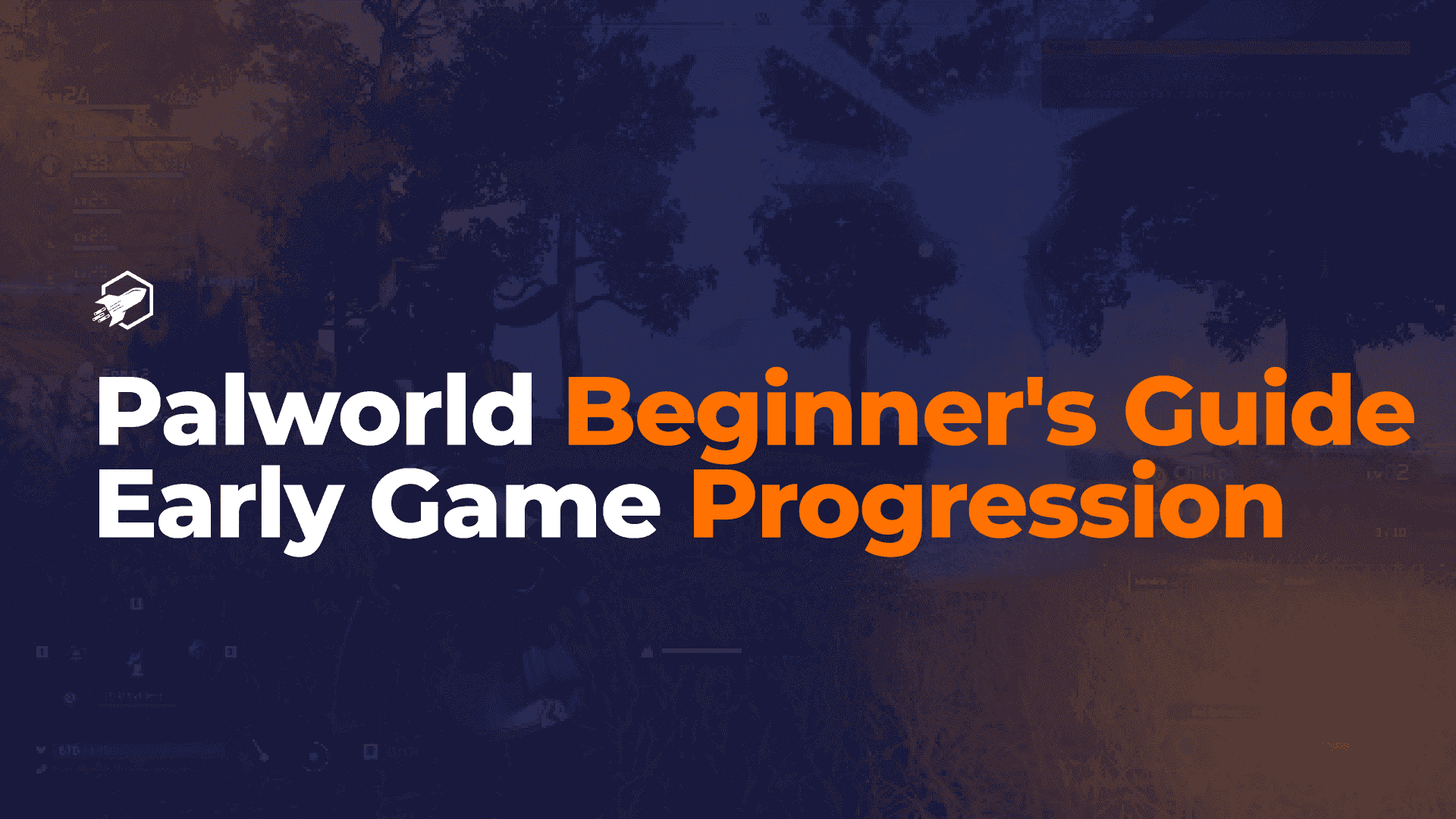 Palworld Beginner Guide: Early Game Progression & Tips