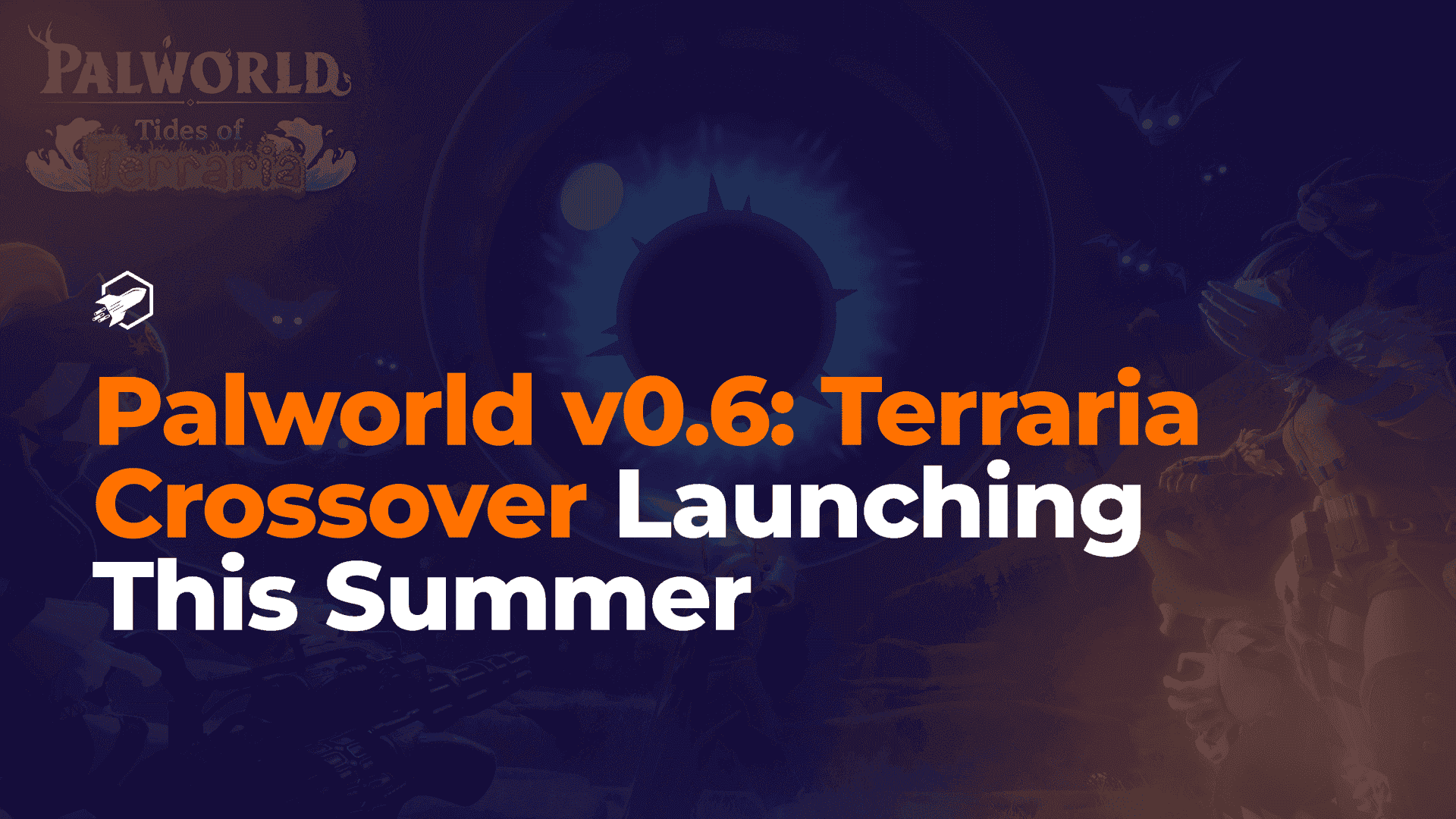 Palworld v0.6: Terraria Crossover Launching This Summer