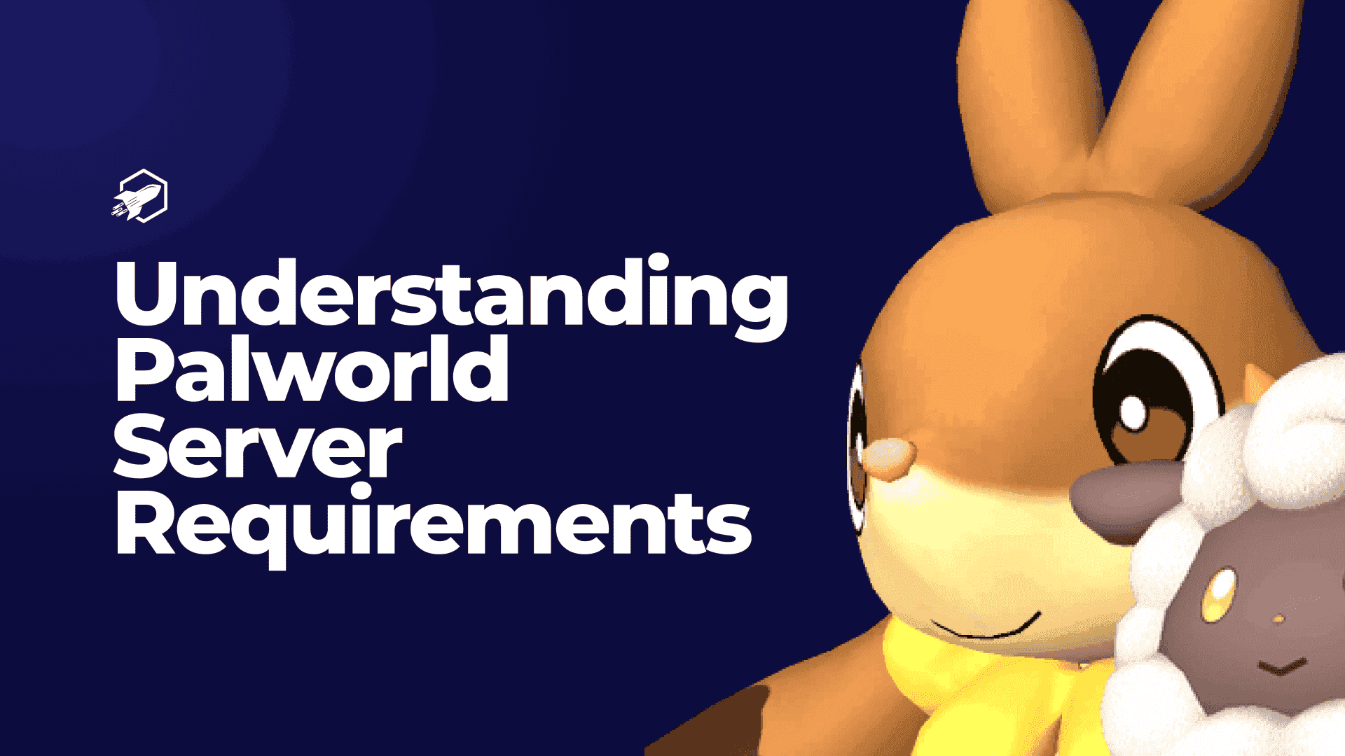 Understanding Palworld Server Requirements