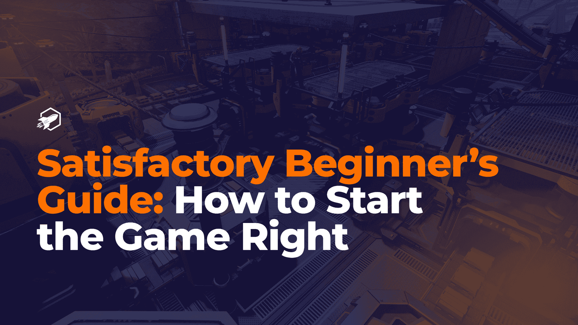 Satisfactory Beginner’s Guide: How to Start the Game Right