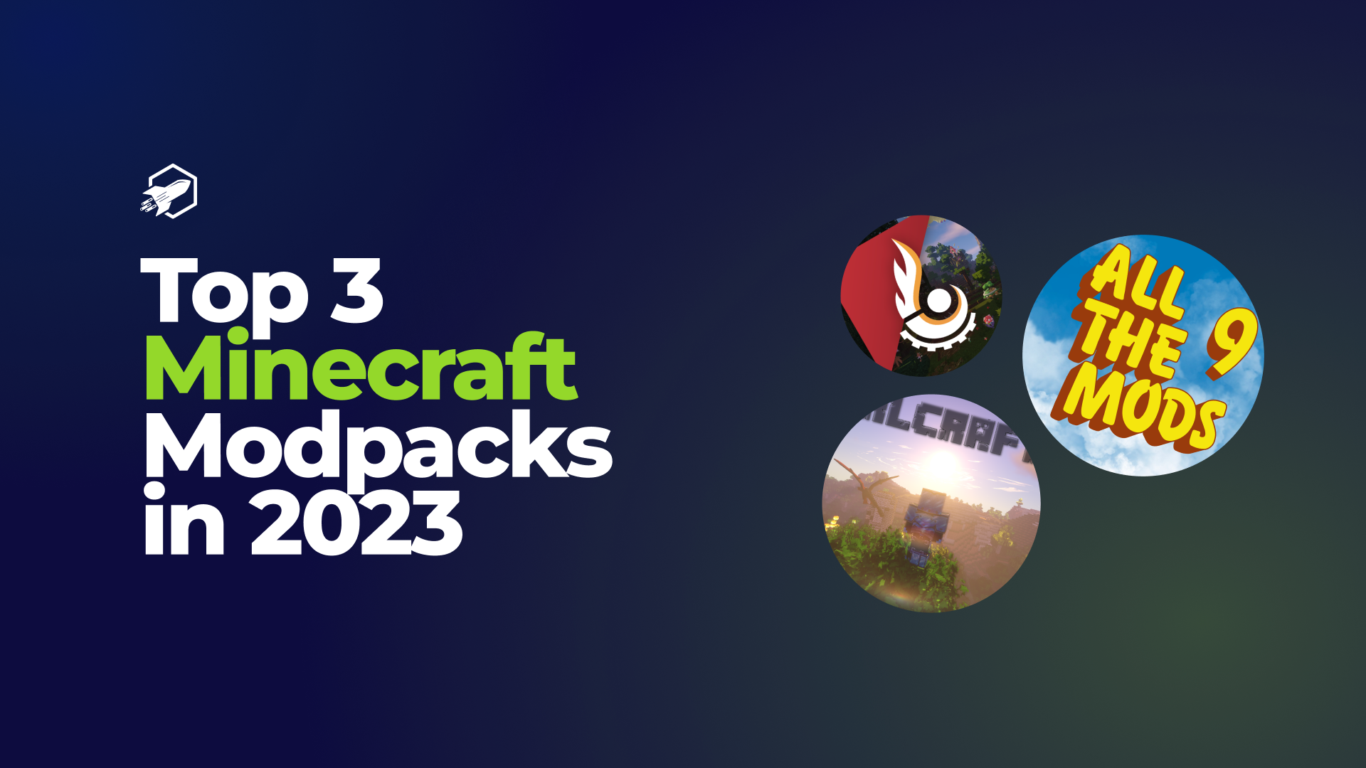 Top 3 Minecraft Modpacks in 2023 May 2024